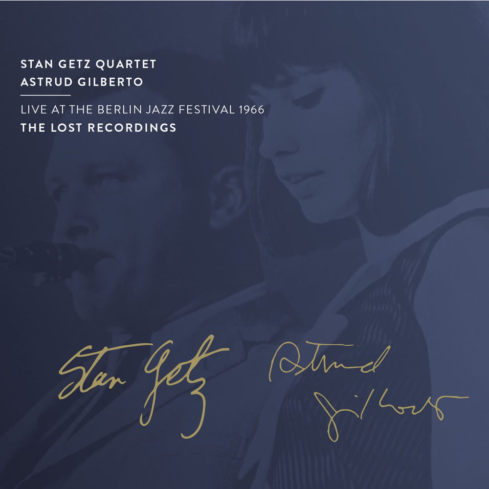 STAN GETZ & ASTRUD GILBERTO - LIVE AT THE BERLIN JAZZ FESTIVAL 1966 - DOUBLE CD
